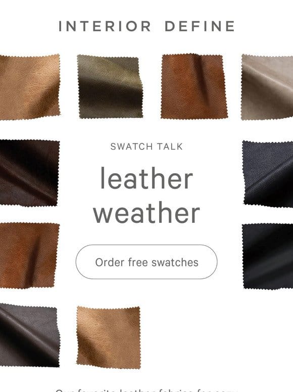 IT’S LEATHER WEATHER
