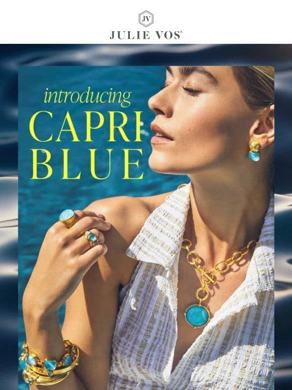 Introducing Capri Blue  ✨