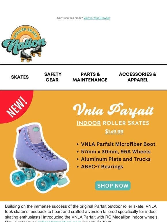 Introducing VNLA Parfait indoor skates!