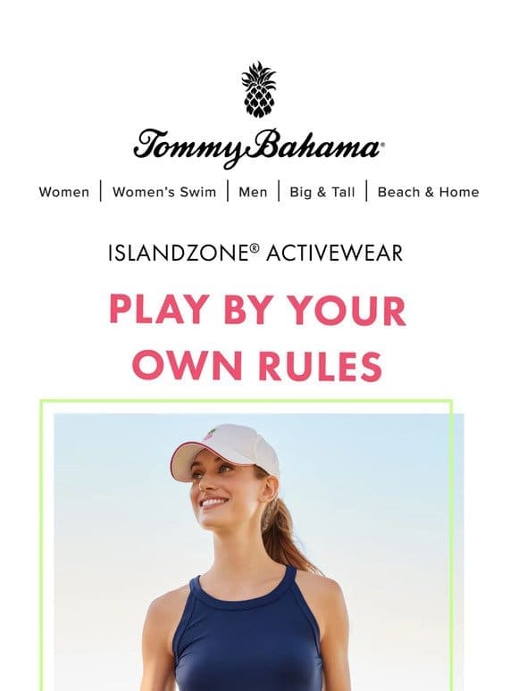 IslandZone® Activewear for. the. WIN.