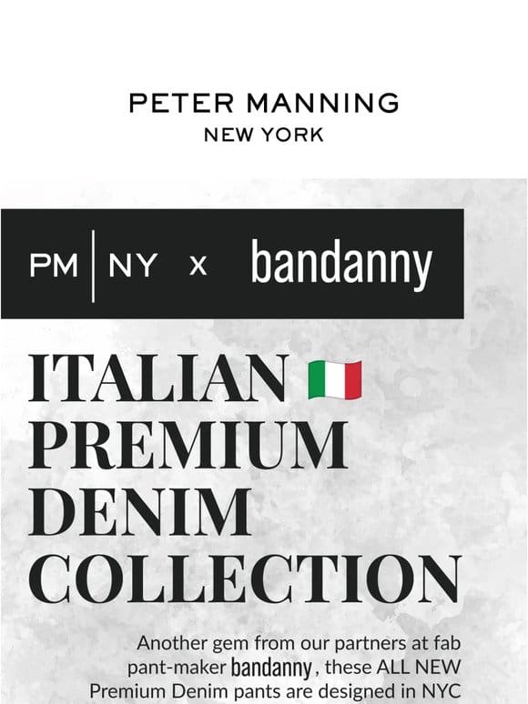 Italian   Premium Denim Collection