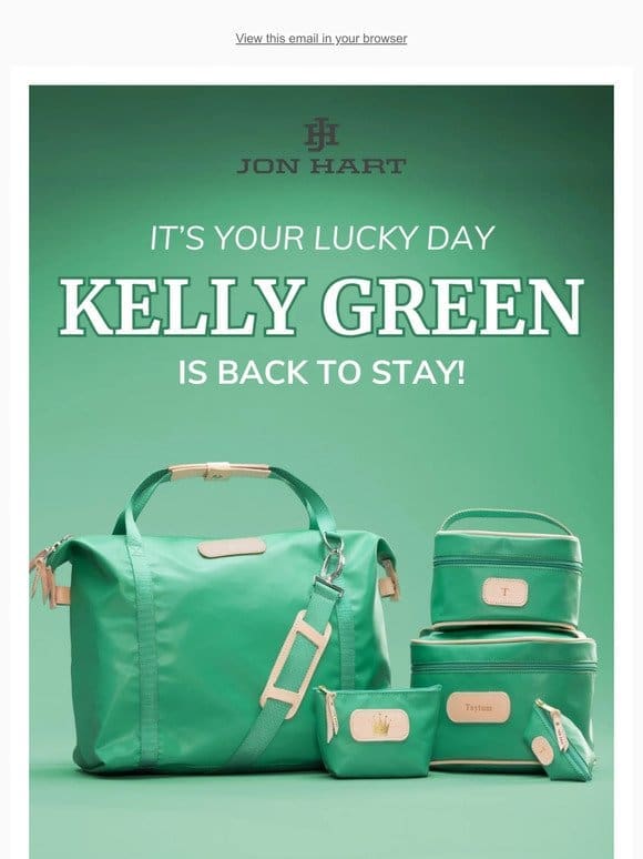 JUST ARRIVED: Kelly Green
