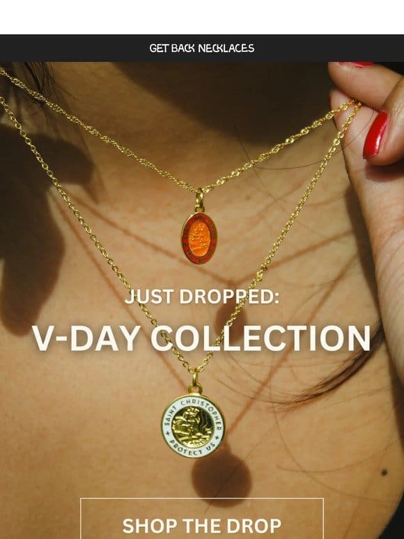 JUST DROPPED: VDAY COLLECTION