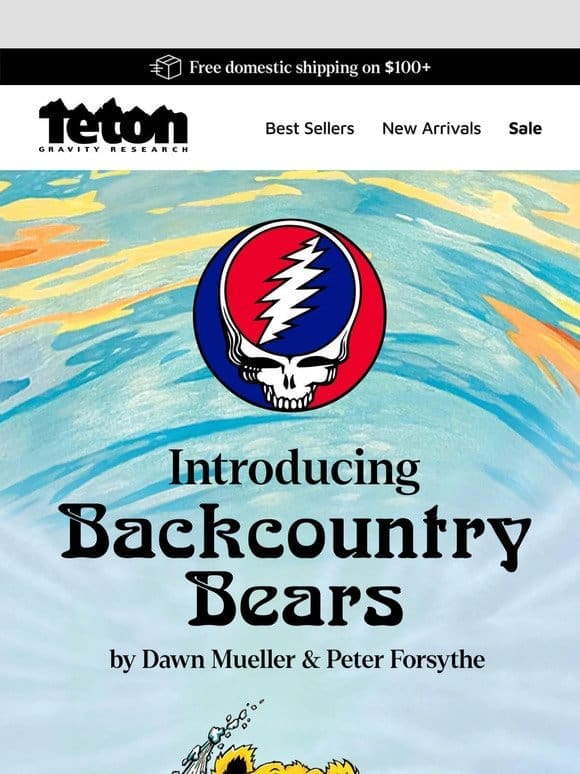 JUST LANDED! Grateful Dead x TGR Backcountry Bears Collection