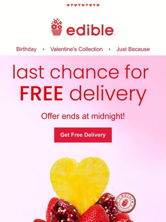 LAST CHANCE: Free 2/14 Delivery ❤️