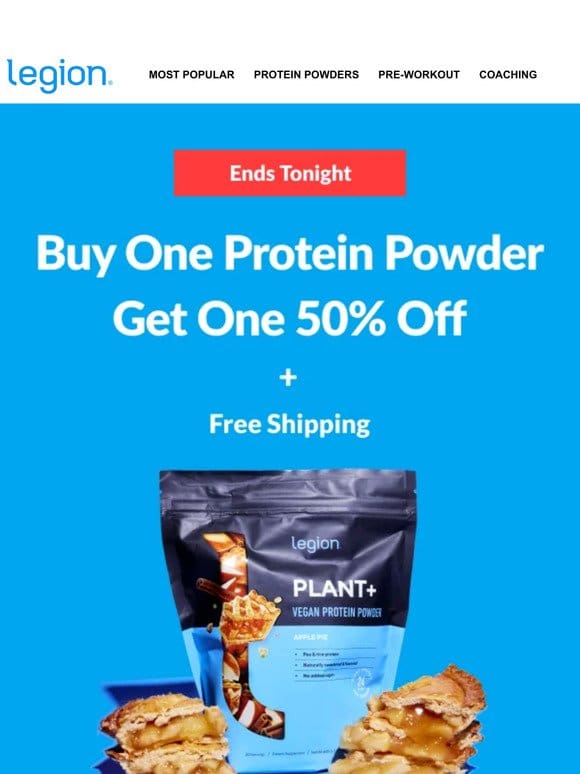 LAST CHANCE to save 50% on protein