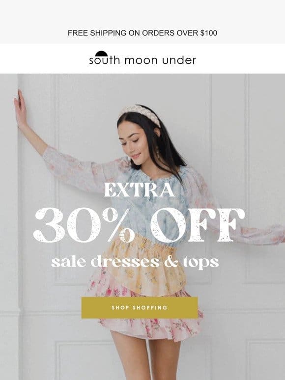 LAST DAY: Extra 30% off Sale Dresses & Tops