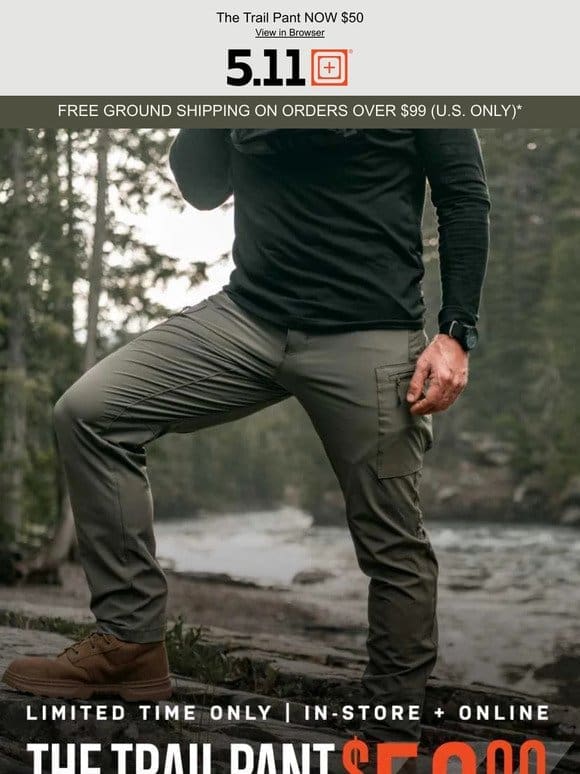 LIMITED TIME OFFER   Trail Pants Only $50!