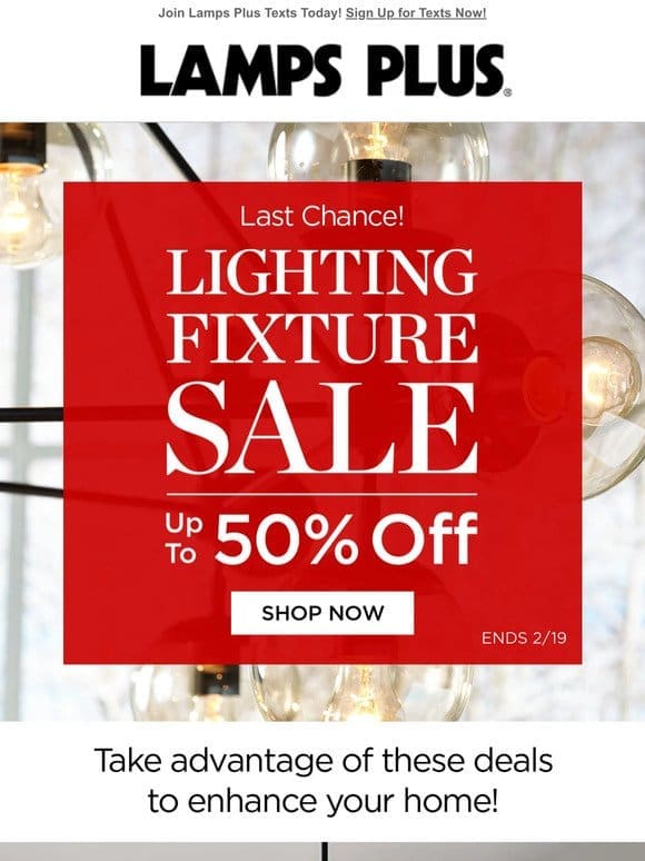 Last Chance! Don’t Miss Our Lighting Sale