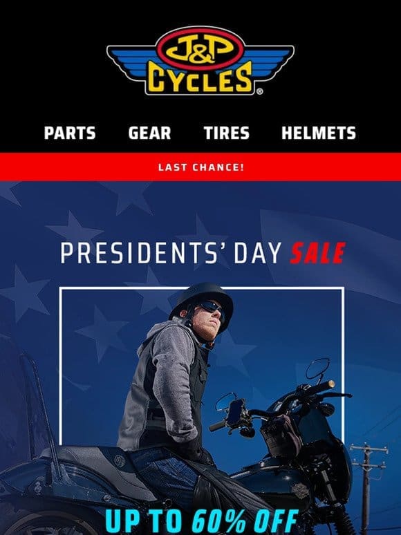 Last Chance Presidents’ Day Deals!