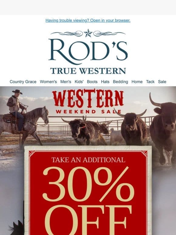 Last Chance! Western Weekend Sale Ends Today- 30% Off Sale & Clearance