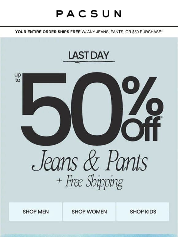 Last Day For 50% Off Jeans & Pants⌛️