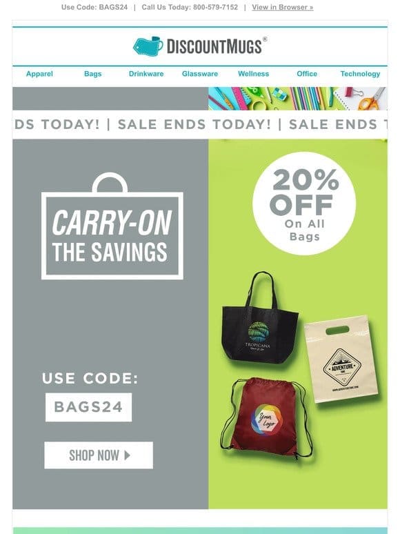 Last Day to Save 20% on All Bags