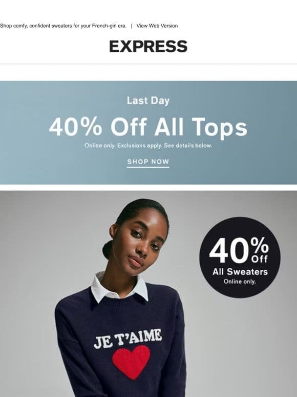 Last day for 40% OFF ALL TOPS