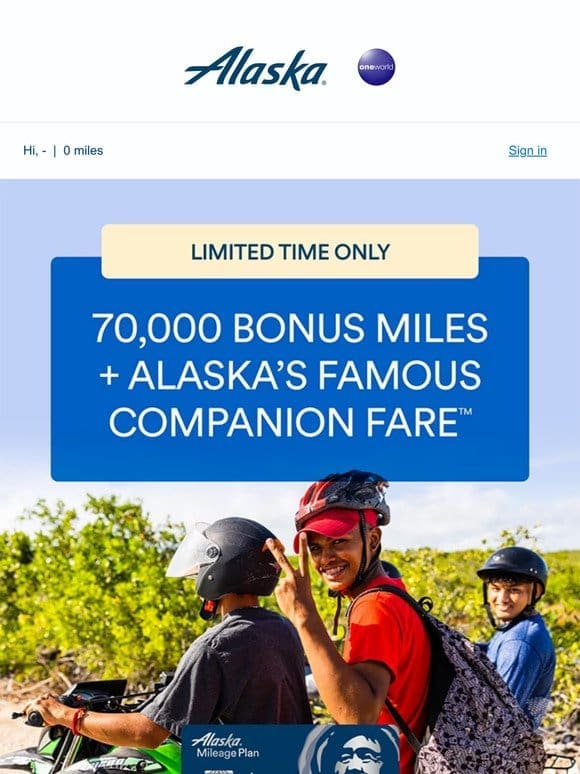 Limited-time 70，000 bonus mile offer just for you， —