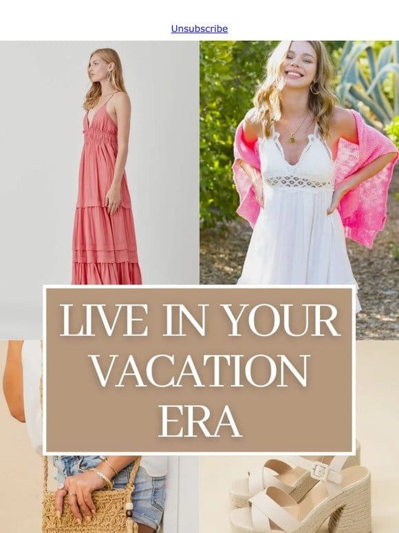 Live In Your Vacation Era
