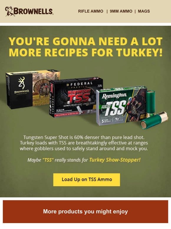 Load up on “Turkey Show-Stopper” ammo!