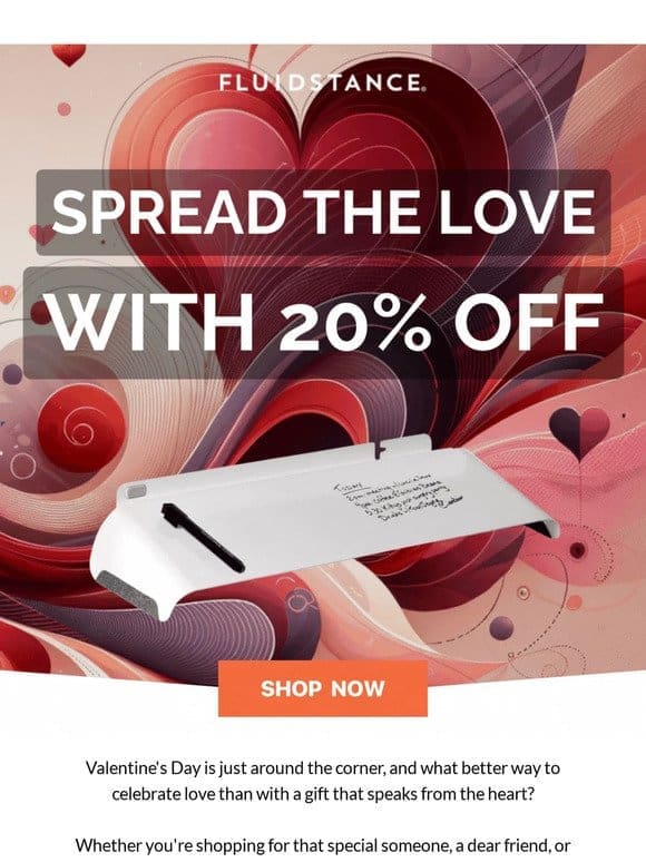 Love is in the Air   20% Off Storewide