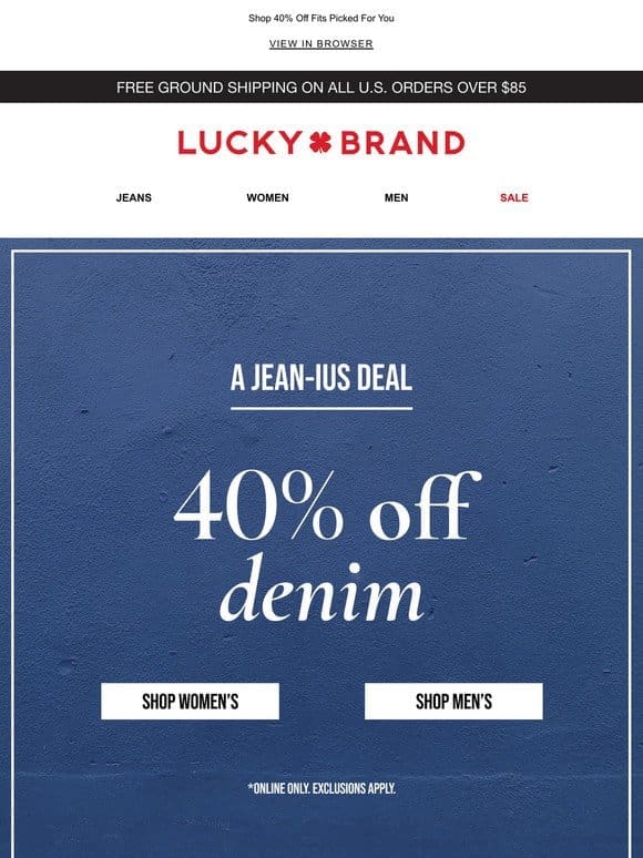 Lucky You! Denim Is On Sale