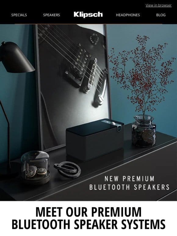 Meet Our Premium Bluetooth Speakers