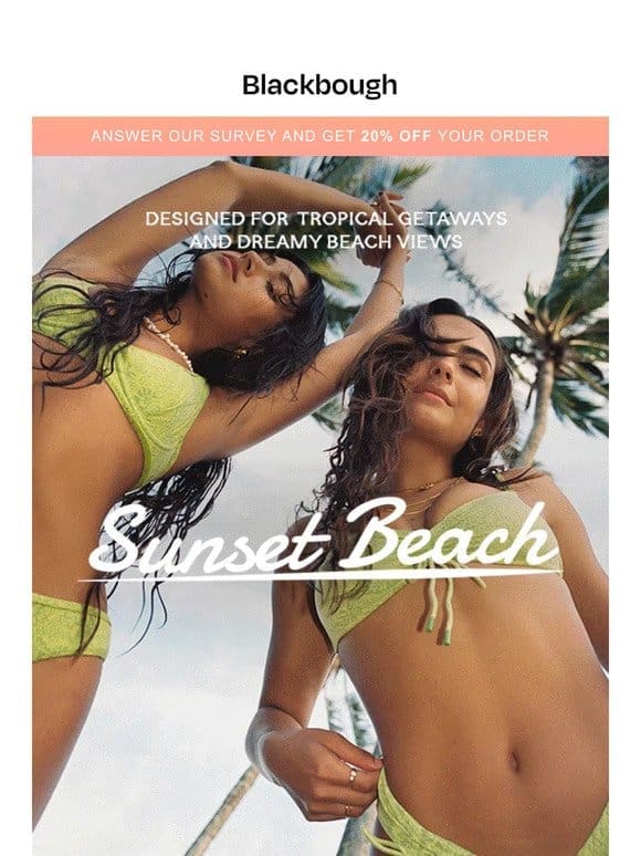 NEW COLLECTION | SUNSET BEACH
