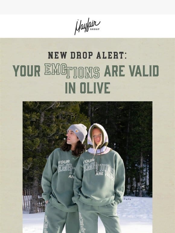 NEW DROP: Your Emotions Are Valid in Olive!