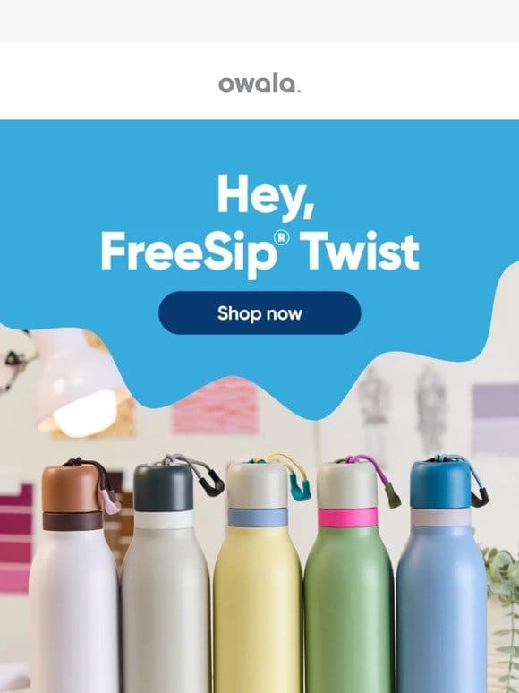 NEW: FreeSip Twist