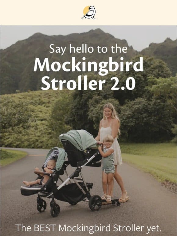 NEW: Mockingbird Stroller 2.0 ✨