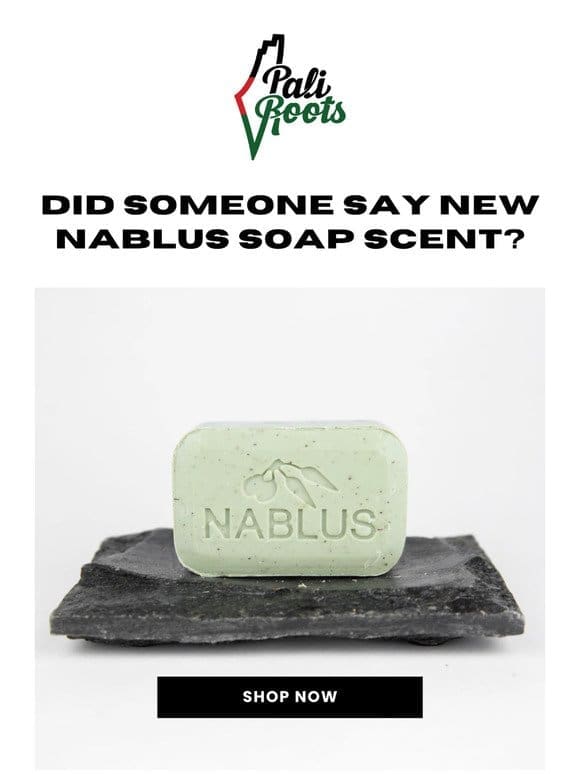 NEW Nablus Soap Alert!