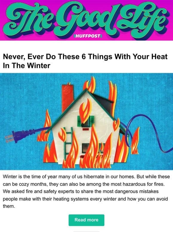 Never， ever do these 6 things with your heat in the winter