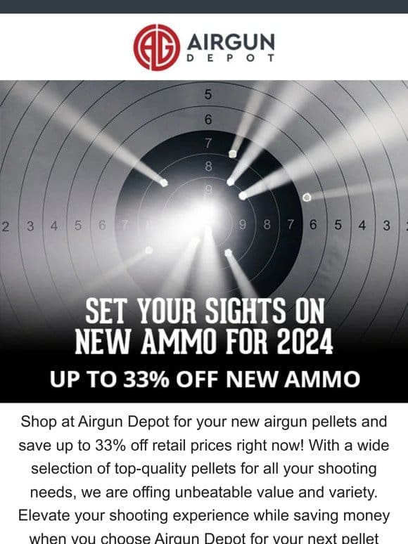 New Ammo: Up to 33% OFF