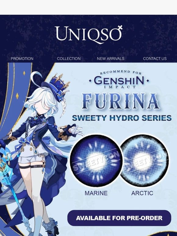 New Item Sweety Hydro series recommended for Furina now available for pre-order!!✨✨