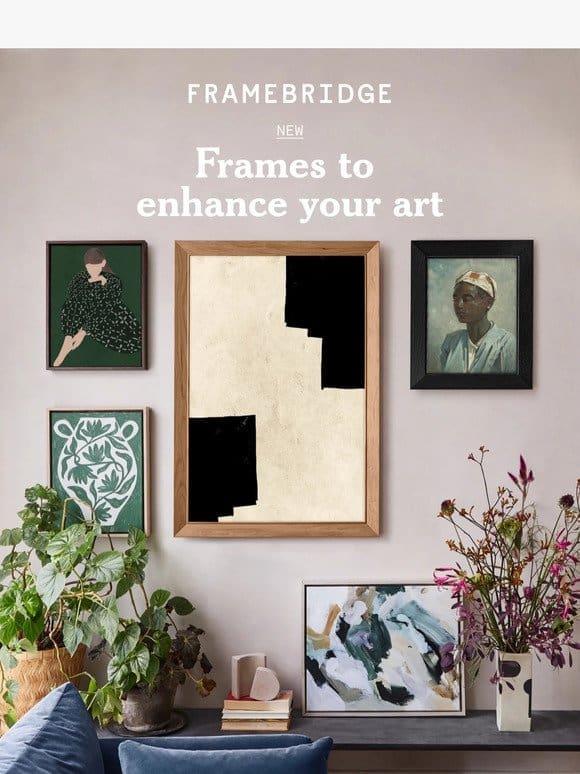 New frames with an edge