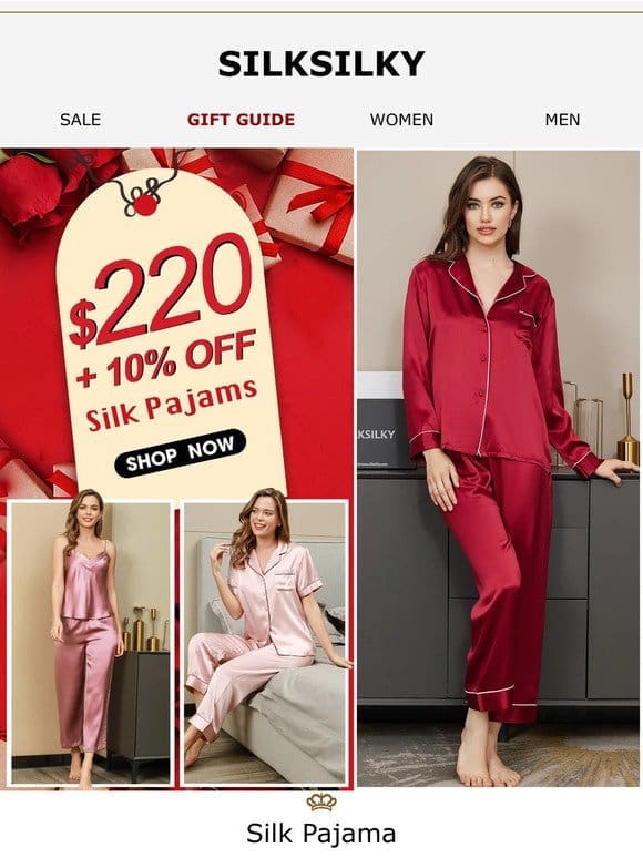 OPT FOR SILK PAJAMAS WITH 10% off & $220 COUPONS TODAY.