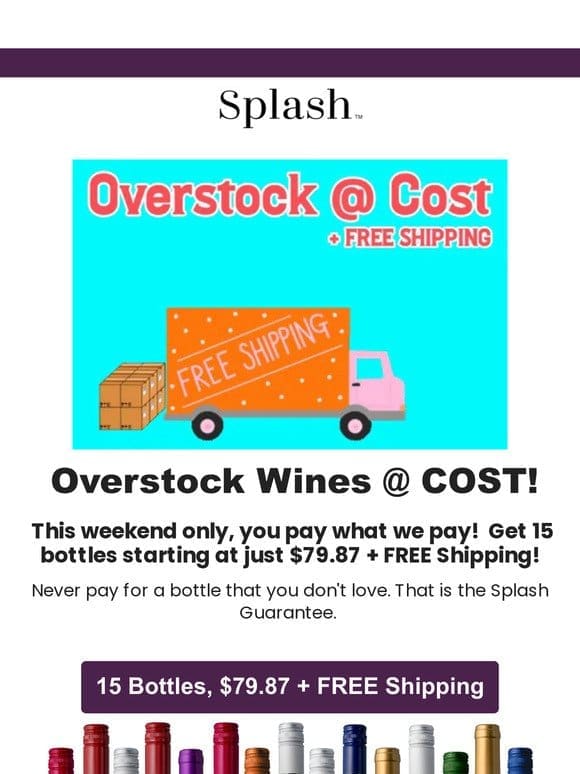 OVERSTOCK ENDS SOON: $79.87 + FREE Shipping for 15 Bottles AT COST!