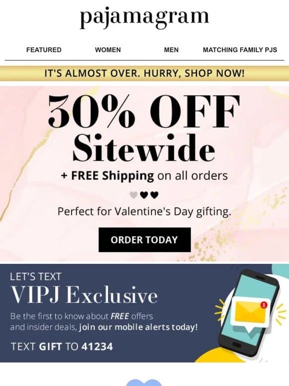 Oh No! 30% OFF sitewide is ending!