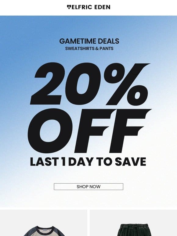 Only 1 Day Left To Save 20% Off Selected Styles.