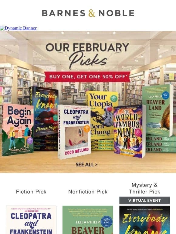 Our February Picks: Buy 1， Get 1 50% Off