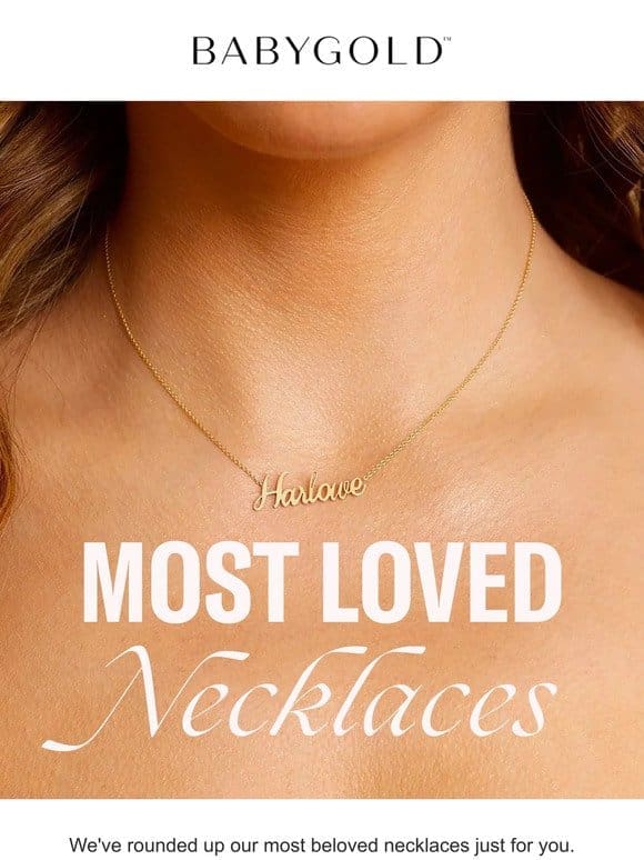 Our Most Loved Necklaces! ✨