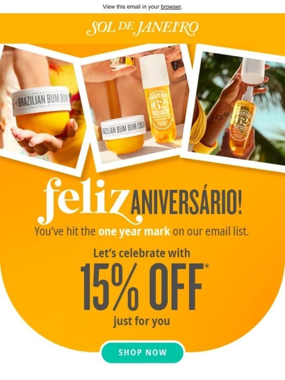 Our anniversary gift to you: 15% off
