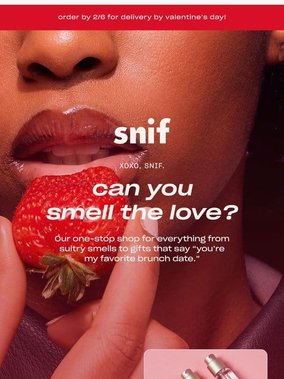 Our top smells for Valentine’s Day.