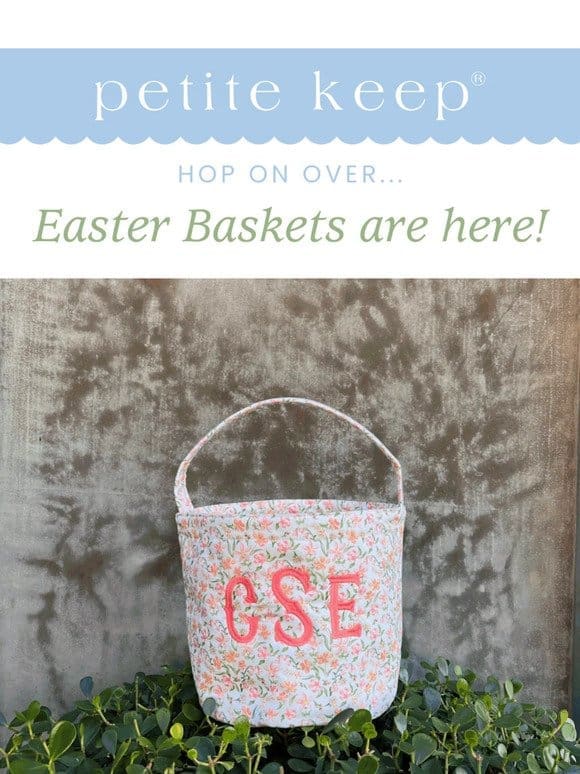 Personalized Easter Baskets are HERE!