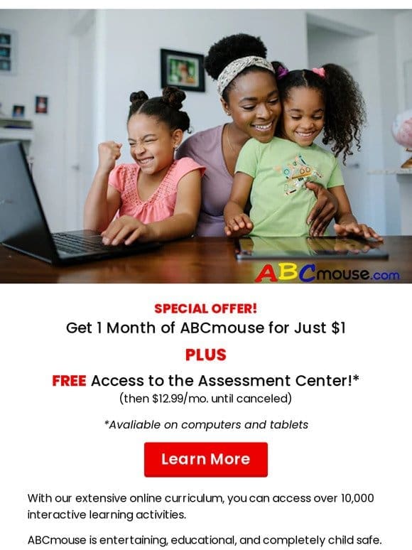 Play， Discover， and Learn with ABCmouse!