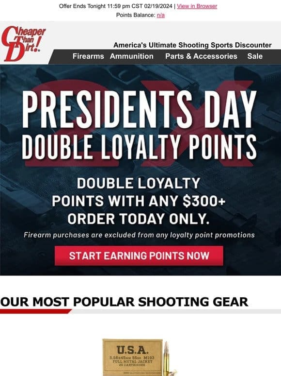 Presidents Day 2X Double Points On All Orders – Today Only!