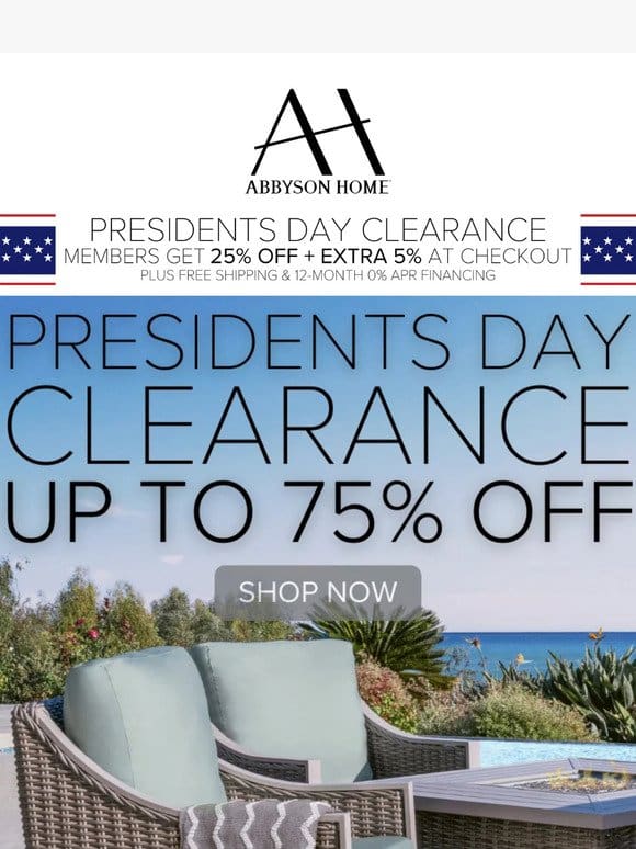 Presidents Day Clearance – Up to 75% Off!