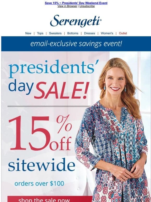 Presidents’ Day Fashion Savings End Today ~ Take 15% Off Regular Prices