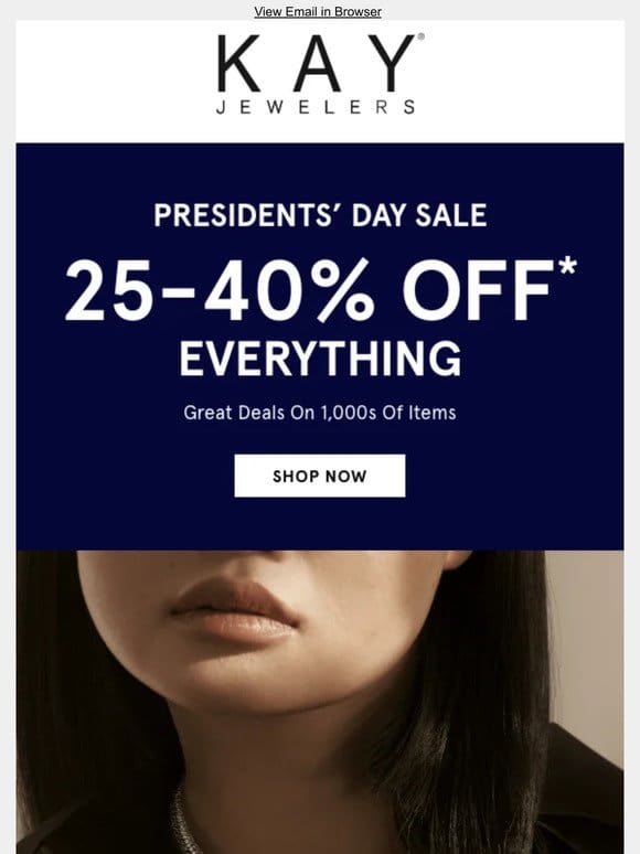 Presidents’ Day SALE: 25-40% OFF