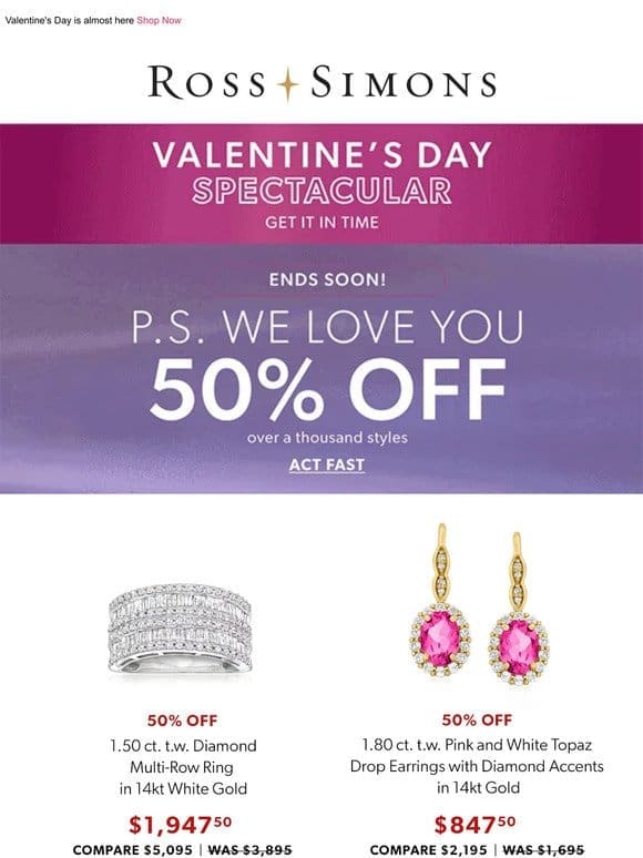 Quick – get your gifts   50% OFF fine jewelry ends soon!