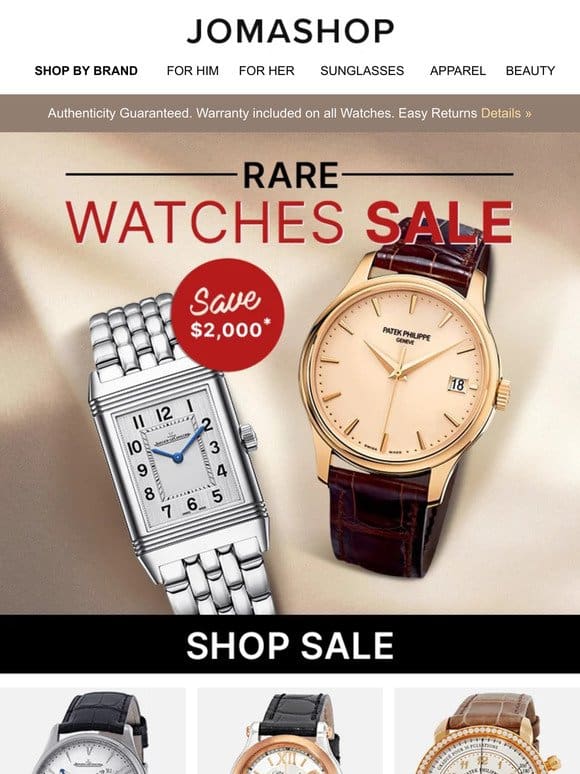 RARE WATCHES SALE   SAVE $2000*
