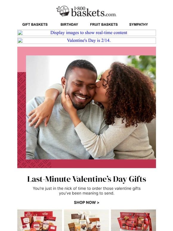 Ready， set， go >> Order Valentine’s Day gifts today.